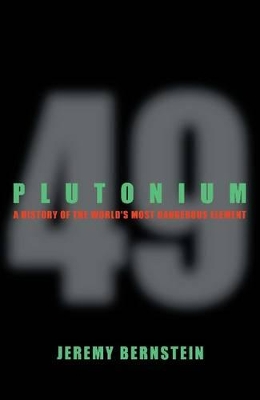 Plutonium by Jeremy Bernstein