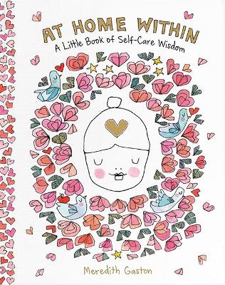 At Home Within: A little book of self-care wisdom book
