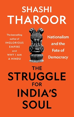 The Struggle for India's Soul: Nationalism and the Fate of Democracy book