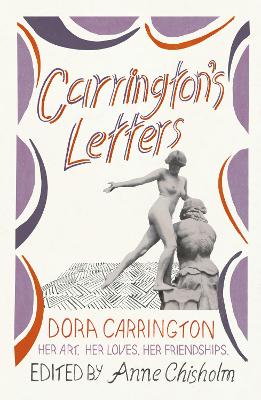 Carrington's Letters by Dora Carrington