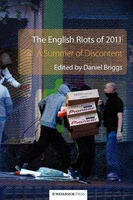 English Riots of 2011 by Daniel Briggs