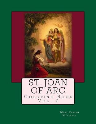 St. Joan of Arc Coloring Book by Mary Fabyan Windeatt