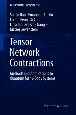 Tensor Network Contractions: Methods and Applications to Quantum Many-Body Systems book