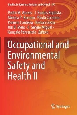 Occupational and Environmental Safety and Health II by Pedro M. Arezes