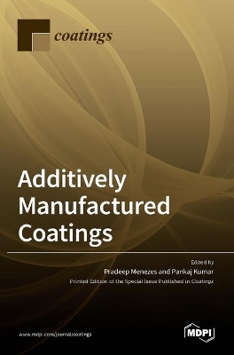 Additively Manufactured Coatings book