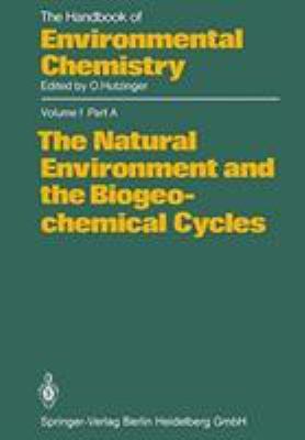 Natural Environment and the Biogeochemical Cycles book