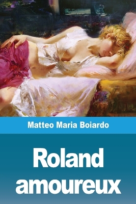Roland amoureux book