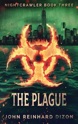 The Plague by John Reinhard Dizon