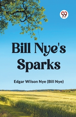 Bill Nye's Sparks book