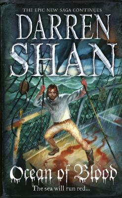 Ocean of Blood (The Saga of Larten Crepsley, Book 2) by Darren Shan