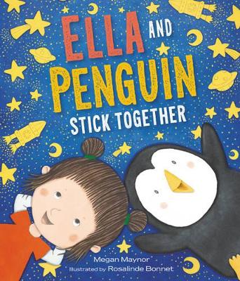 Ella and Penguin Stick Together book