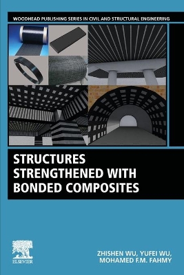 Structures Strengthened with Bonded Composites book