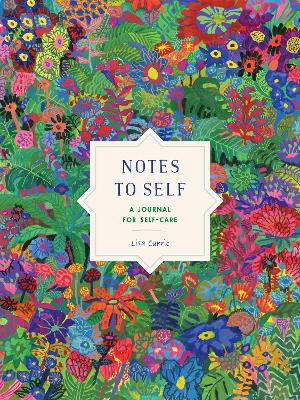 Notes to Self: A Journal for Self-Care book