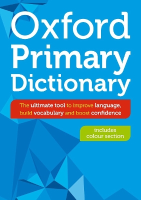 Oxford Primary Dictionary by Samantha Armstrong