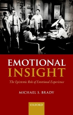 Emotional Insight by Michael S. Brady