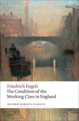 Condition of the Working Class in England book