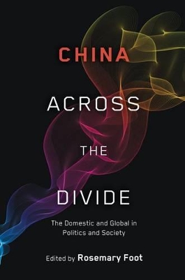 China Across the Divide by Rosemary Foot