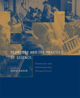 Pedagogy and the Practice of Science book