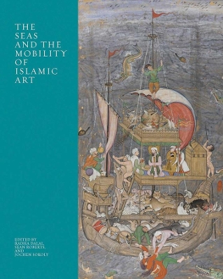 The Seas and the Mobility of Islamic Art book