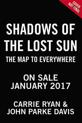 Shadows of the Lost Sun by Carrie Ryan