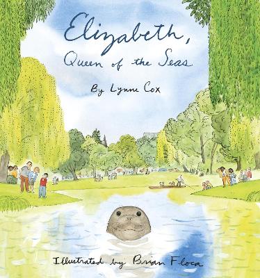 Elizabeth, Queen Of The Seas by Lynne Cox