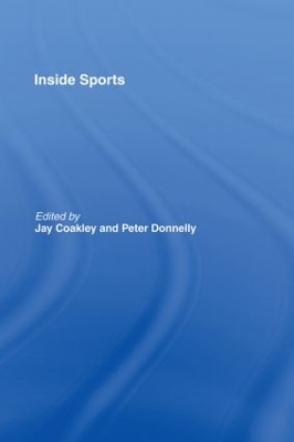 Inside Sports by Jay Coakley
