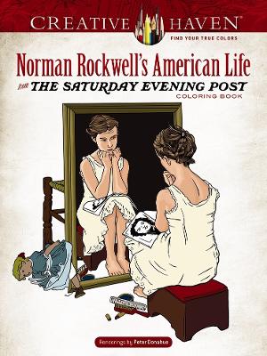 Creative Haven Norman Rockwell's American Life from the Saturday Evening Post Coloring Book book