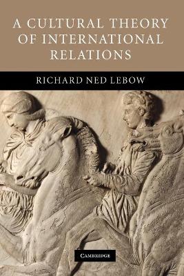 Cultural Theory of International Relations book