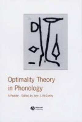 Optimality Theory in Phonology: A Reader book