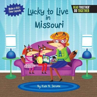 Lucky to Live in Missouri book