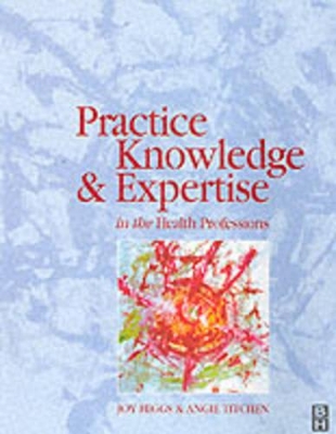 Practice Knowledge & Expertise Health Prof book