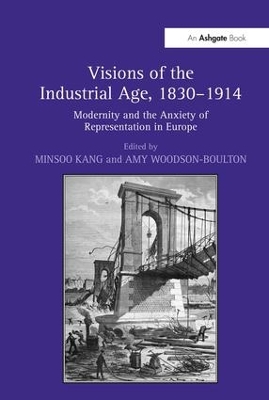 Visions of the Industrial Age, 1830-1914 book