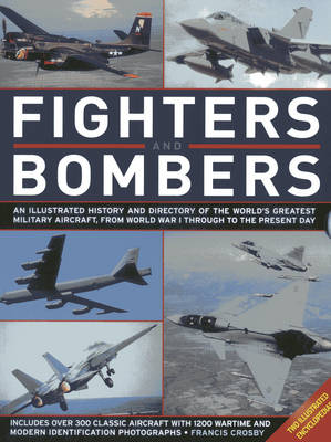 Fighters and Bombers: Two Illustrated Encyclopedias book