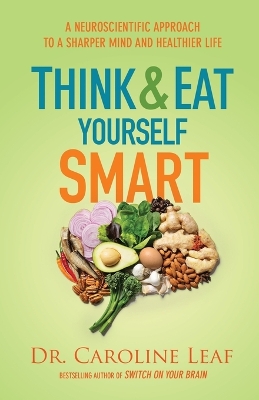 Think and Eat Yourself Smart book