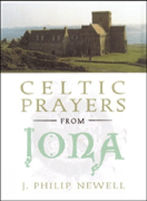 Celtic Prayers from Iona book