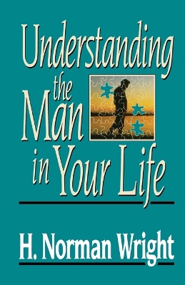 Understanding the Man in Your Life book