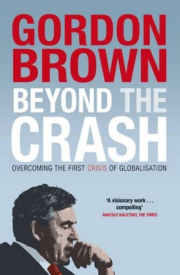 Beyond the Crash by Gordon Brown