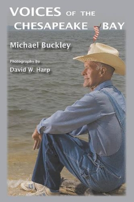 Voices of the Chesapeake Bay by Michael Buckley