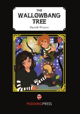 The Wallowbang Tree book