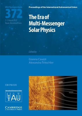 The Era of Multi-Messenger Solar Physics (IAU S372) book