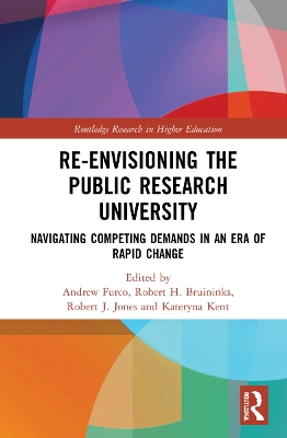 Re-Envisioning the Public Research University: Navigating Competing Demands in an Era of Rapid Change book