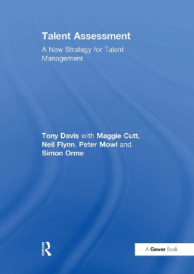 Talent Assessment: A New Strategy for Talent Management book