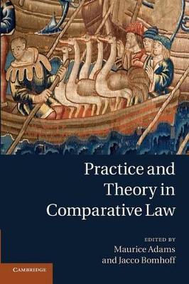Practice and Theory in Comparative Law book