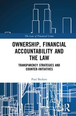 Ownership, Financial Accountability and the Law: Transparency Strategies and Counter-Initiatives book