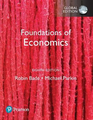 Foundations of Economics, Global Edition book