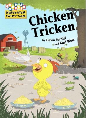 Hopscotch Twisty Tales: Chicken Tricken book