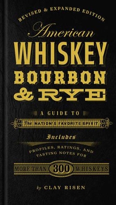 American Whiskey, Bourbon & Rye book