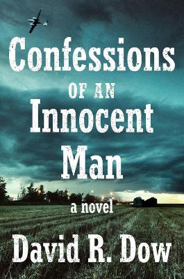 Confessions of an Innocent Man: A Novel book