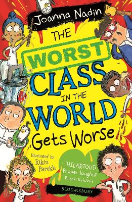 The Worst Class in the World Gets Worse by Joanna Nadin