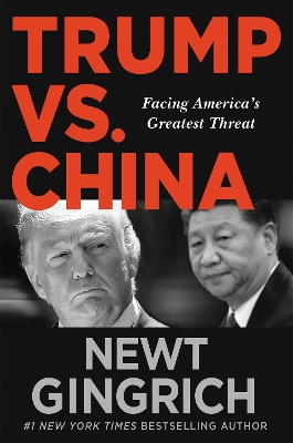 Trump vs. China: Facing America's Greatest Threat book